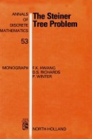 Cover of The Steiner Tree Problem