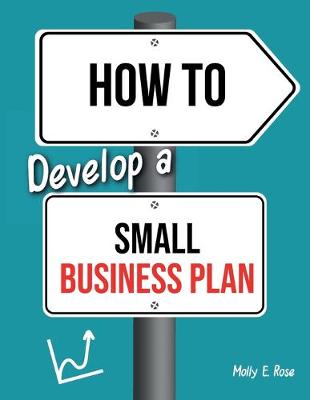 Book cover for How To Develop A Small Business Plan