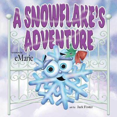 Cover of A Snowflake's Adventure