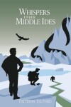 Book cover for Whispers Under Middle Ides