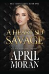 Book cover for A Heart So Savage