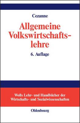 Book cover for Allgemeine Volkswirtschaftslehre