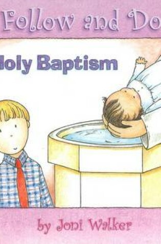 Cover of Holy Baptism - Follow and Do