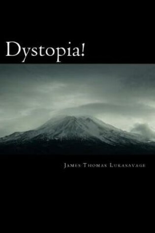 Cover of Dystopia!