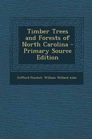 Cover of Timber Trees and Forests of North Carolina