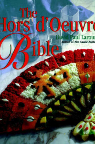 Cover of The Hors d'Oeuvres Bible