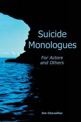 Book cover for Suicide Monologues for Actors and Others