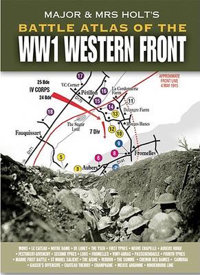 Book cover for Major and Mrs Holt's Battle Atlas of the WW1 Western Front