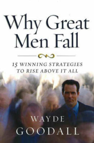 Cover of Why Great Men Fall