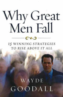 Book cover for Why Great Men Fall