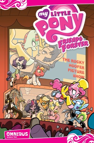 Cover of My Little Pony: Friends Forever Omnibus, Vol. 2