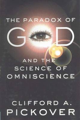 Book cover for The Paradox of God and the Science of Omniscience