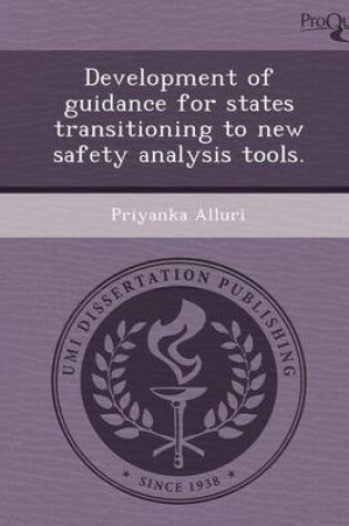 Cover of Development of Guidance for States Transitioning to New Safety Analysis Tools