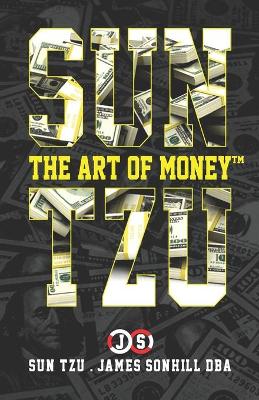 Book cover for Sun Tzu the Art of Money(tm)