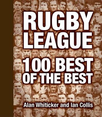 Book cover for Rugby League 100 Best Of The Best