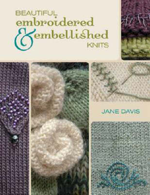 Book cover for Beautiful Embroidered and Embellished Knits