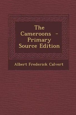 Cover of The Cameroons - Primary Source Edition