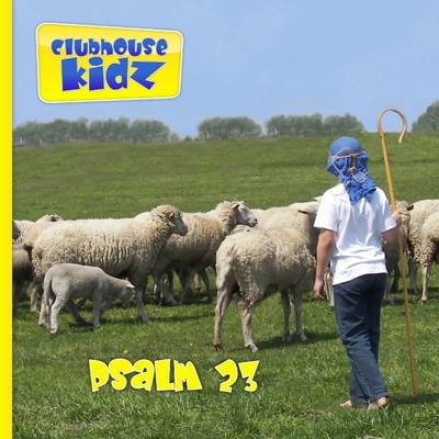 Book cover for Psalm 23: Clubhouse Kidz