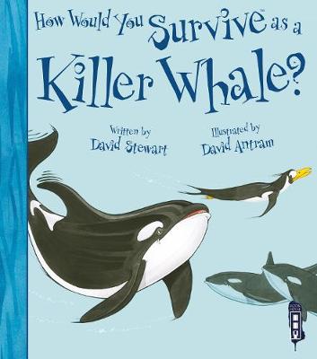 Cover of How Would You Survive As A Killer Whale?