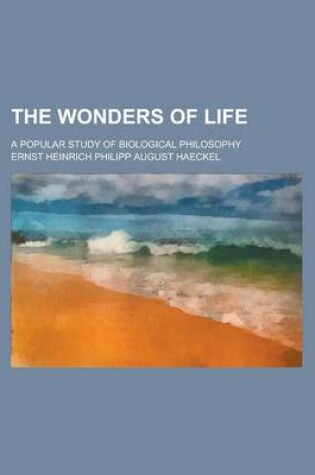 Cover of The Wonders of Life