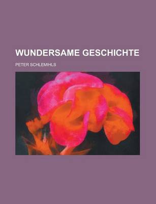 Book cover for Wundersame Geschichte