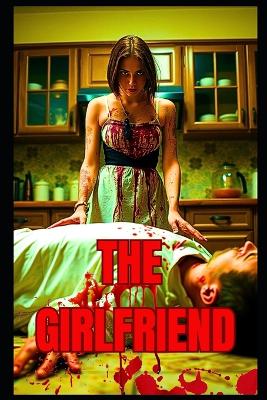 Book cover for The Girlfriend