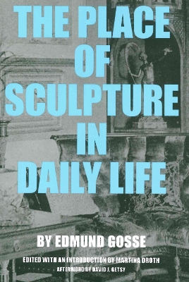 Book cover for The Place of Sculpture in Daily Life