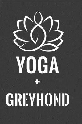 Book cover for Yoga + Greyhond