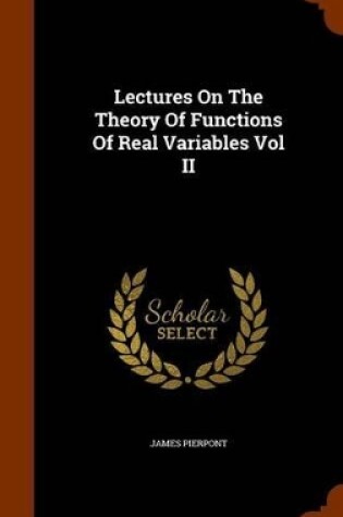 Cover of Lectures on the Theory of Functions of Real Variables Vol II