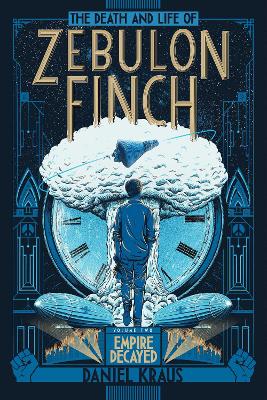 Cover of The Death and Life of Zebulon Finch, Volume Two