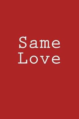 Cover of Same Love