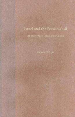 Book cover for Israel and the Persian Gulf