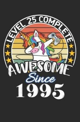 Cover of Level 25 complete awesome since 1995