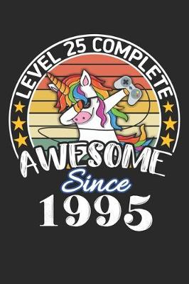 Book cover for Level 25 complete awesome since 1995