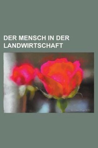 Cover of Der Mensch in Der Landwirtschaft