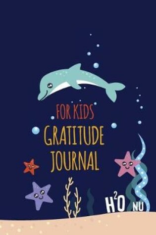 Cover of Gratitude Journal for Kids