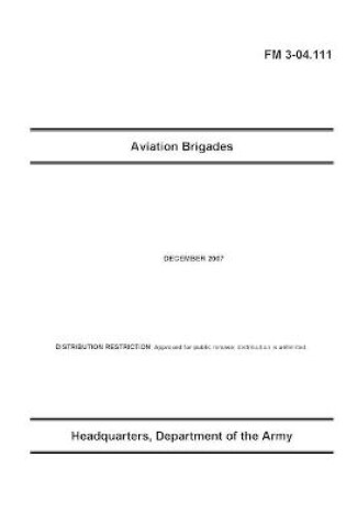 Cover of FM 3-04.111 Aviation Brigades