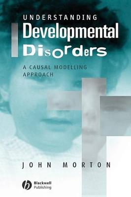 Book cover for Understanding Developmental Disorders