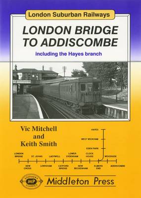 Book cover for London Bridge to Addiscombe