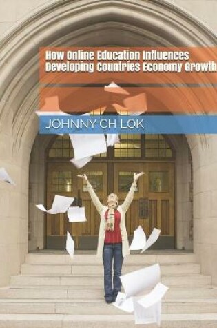 Cover of How Online Education Influences Developing Countries Economy Growth