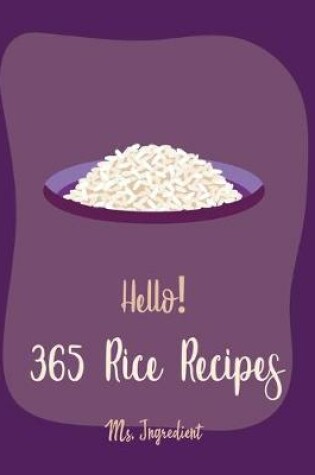 Cover of Hello! 365 Rice Recipes