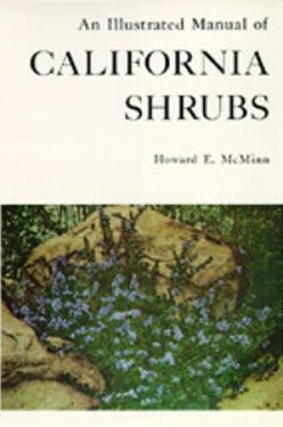 Cover of An Illustrated Manual of California Shrubs