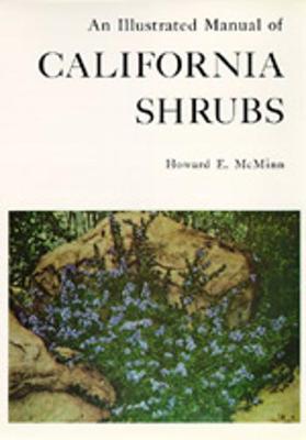 Book cover for An Illustrated Manual of California Shrubs