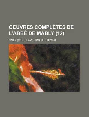 Book cover for Oeuvres Completes de L'Abbe de Mably (12)