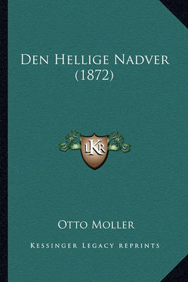 Book cover for Den Hellige Nadver (1872)