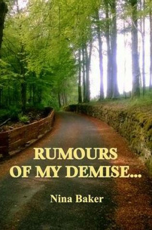 Cover of Rumours of My Demise ...