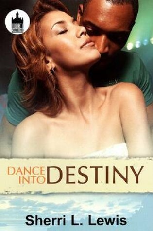 Cover of Dance Into Destiny