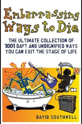 Cover of Embarrassing Ways to Die
