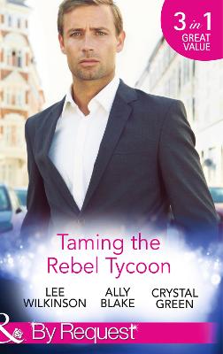 Book cover for Taming the Rebel Tycoon