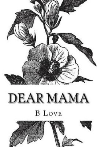 Cover of Dear Mama